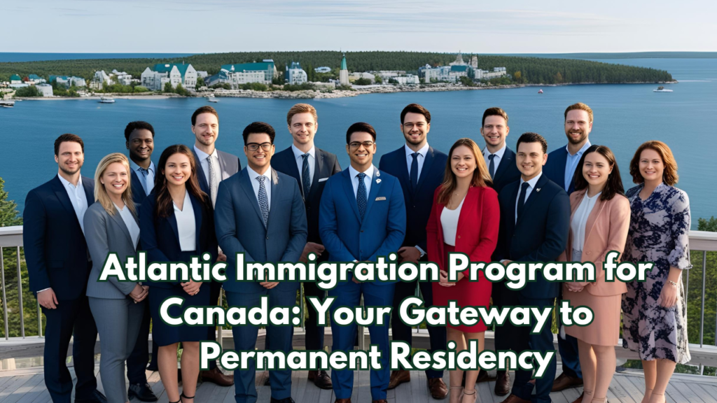 Atlantic Immigration Program for Canada
