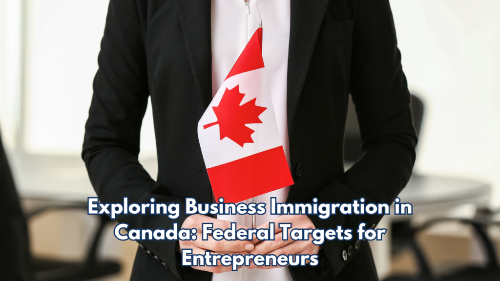 Canada Business Immigration