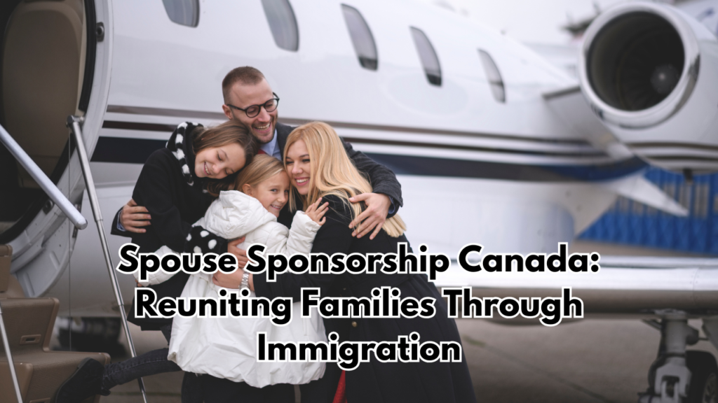 Spouse Sponsorship Canada