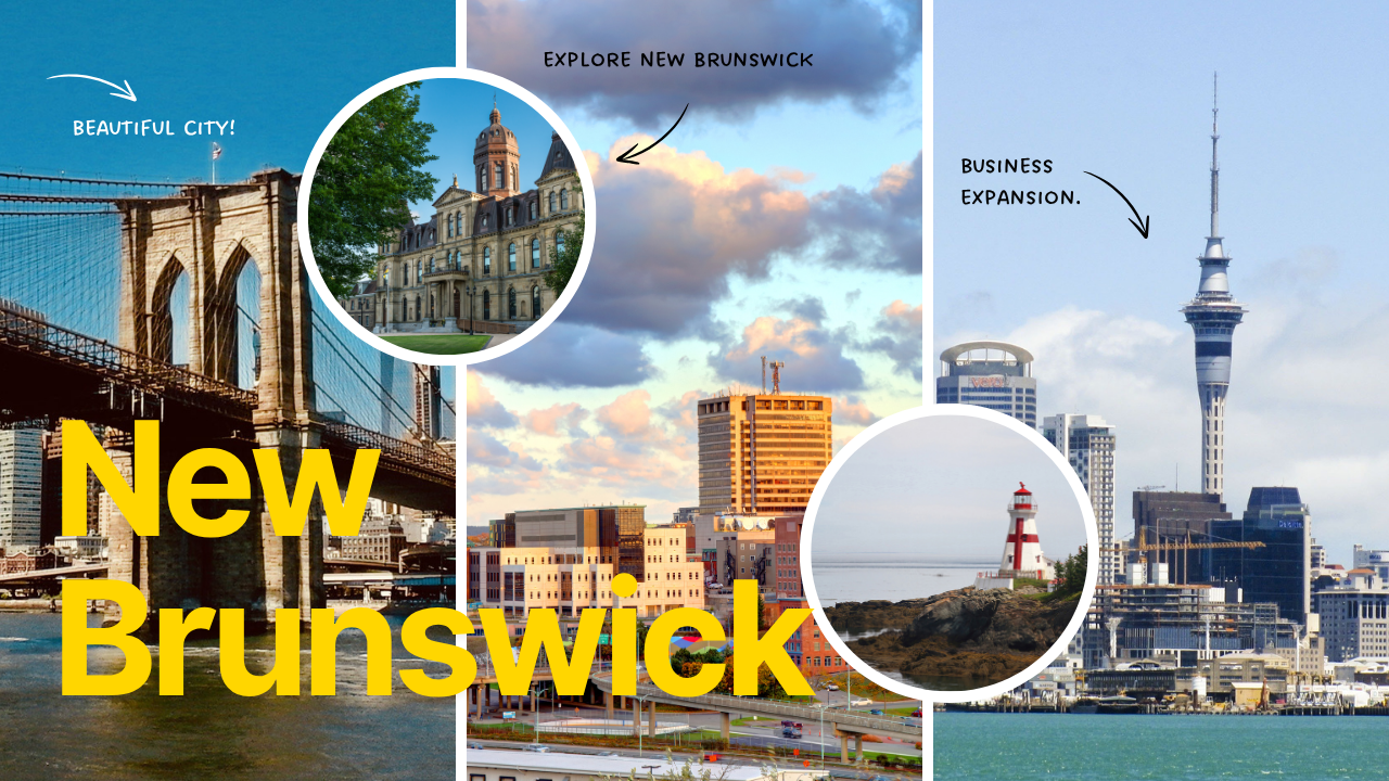 New Brunswick Advantage: Gateway to Business and Growth