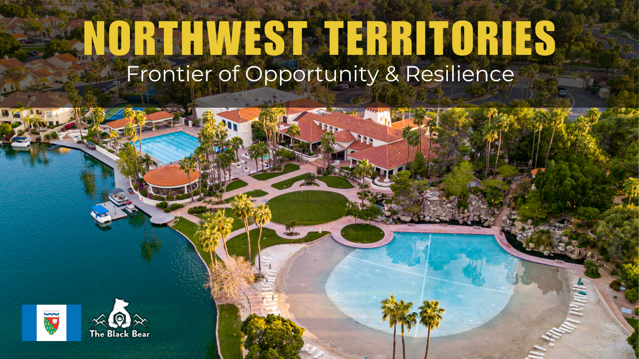 Northwest Territories: Frontier of Opportunity and Resilience